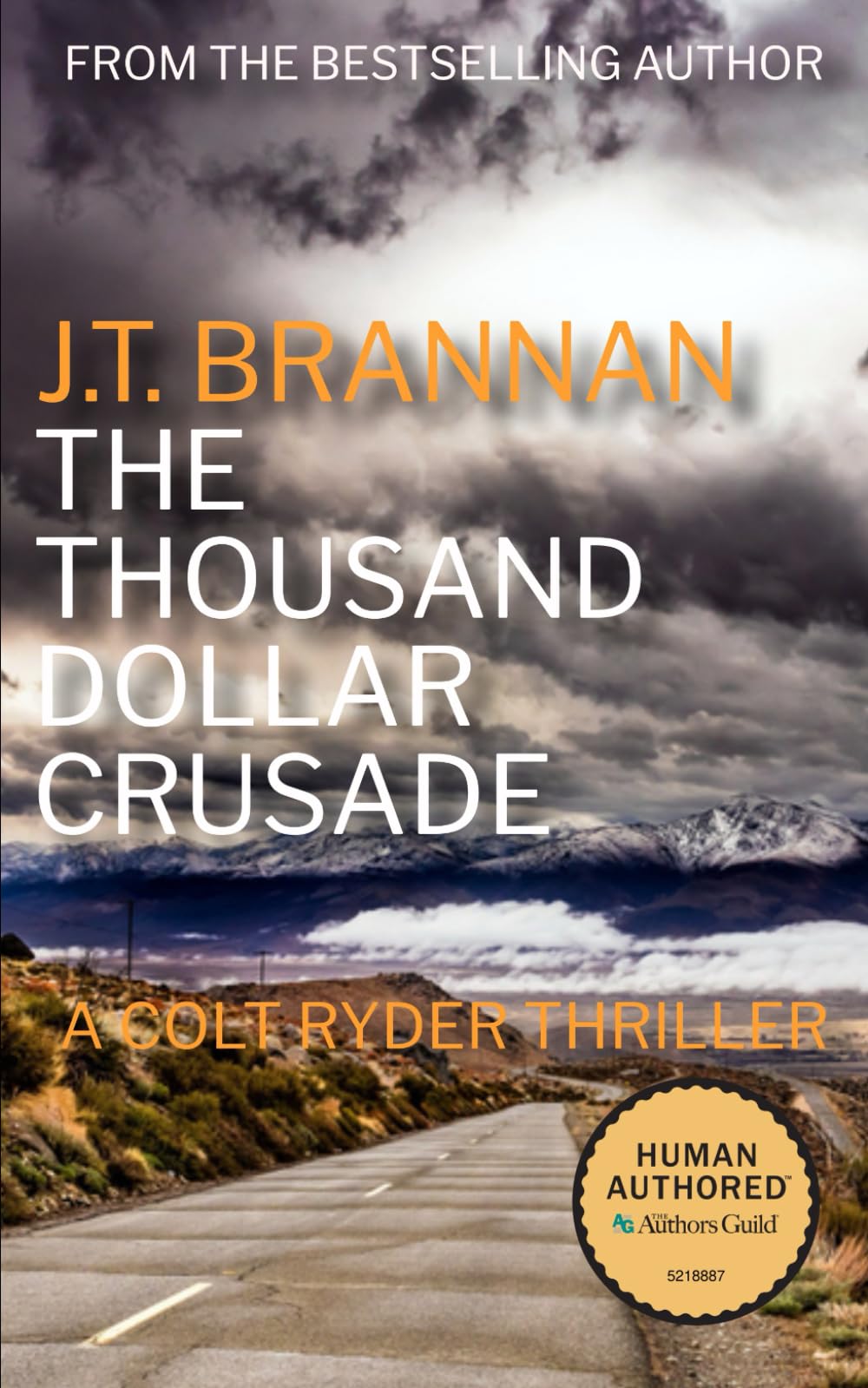 THE THOUSAND DOLLAR CRUSADE: A Colt Ryder Thriller