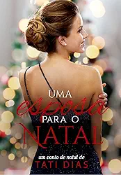 Uma esposa para o Natal: Conto de Natal