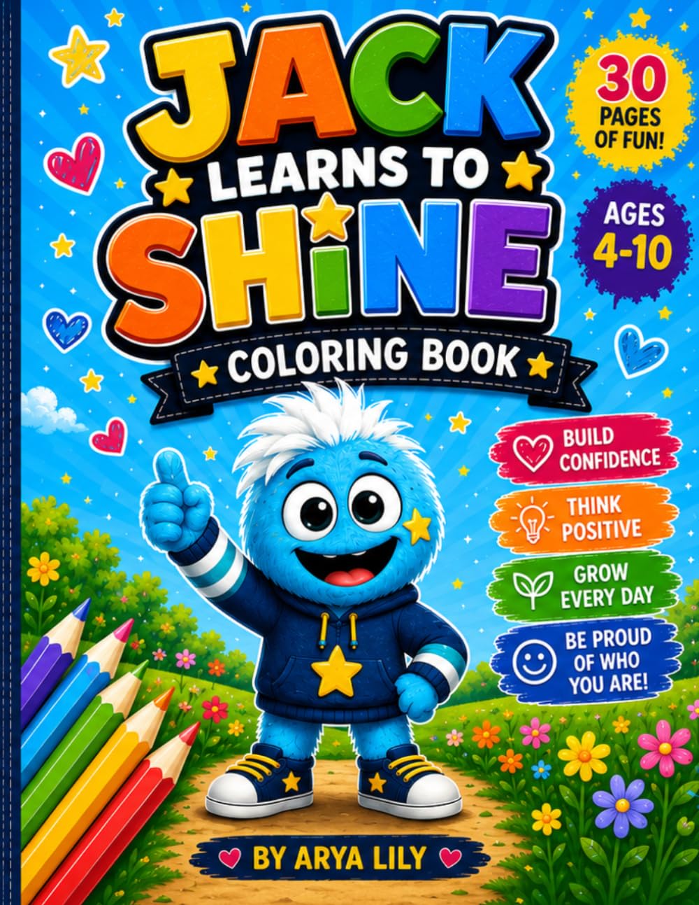 Jack Learns to Shine: 30 Fun Coloring Pages to Build Confidence and Creativity