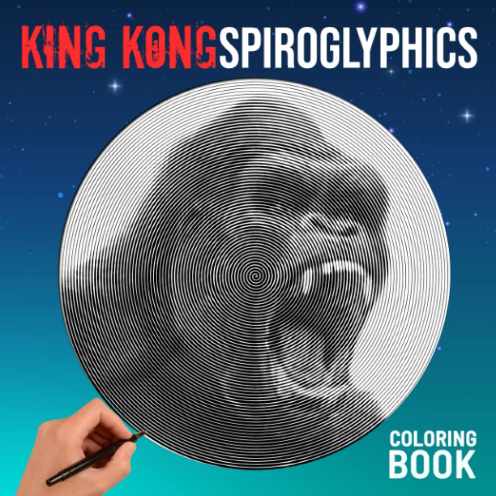 King Kong Spiroglyphics Coloring Book: More Than 30 Hidden Pictures Of Angry Gorilla For Animal Lovers | Great Gifts For Birthday | White Elephants Gifts | Stress Relief Gifts