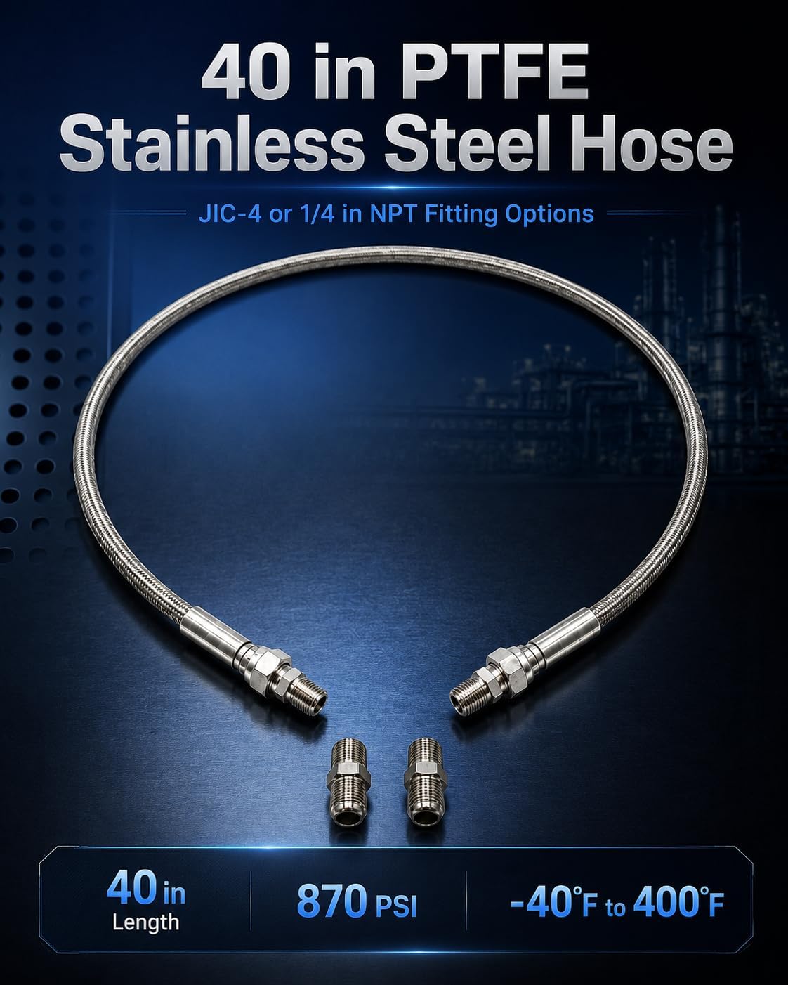 40 in PTFE Stainless Steel Hose, JIC-4 or 1/4 in NPT