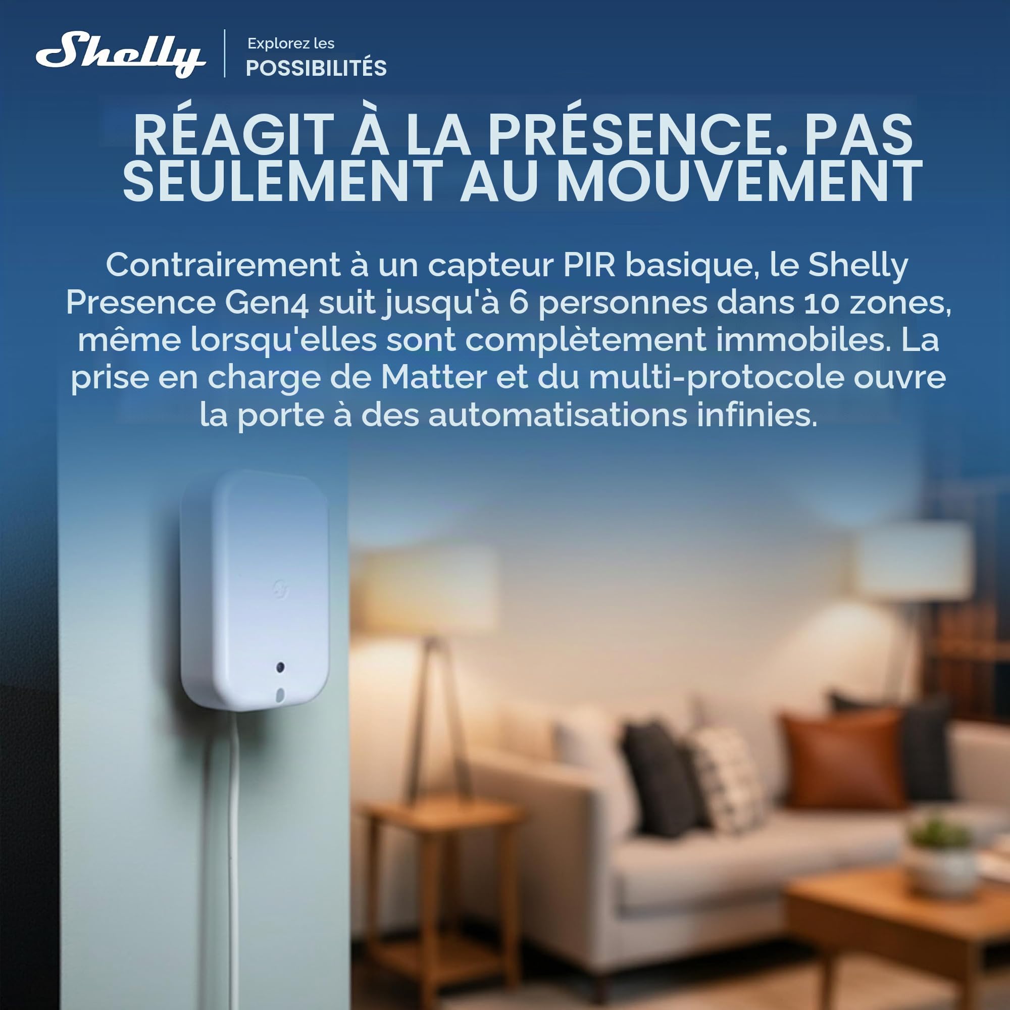 Shelly Presence Gen4 Blanc - Détecteur de Présence et Mouvement, Zigbee, Wi-FI et Matter, Portée 42 m2, 180°, Jusqu'à 6 Personnes et 10 Zones de détection, Commande vocale ou par Application