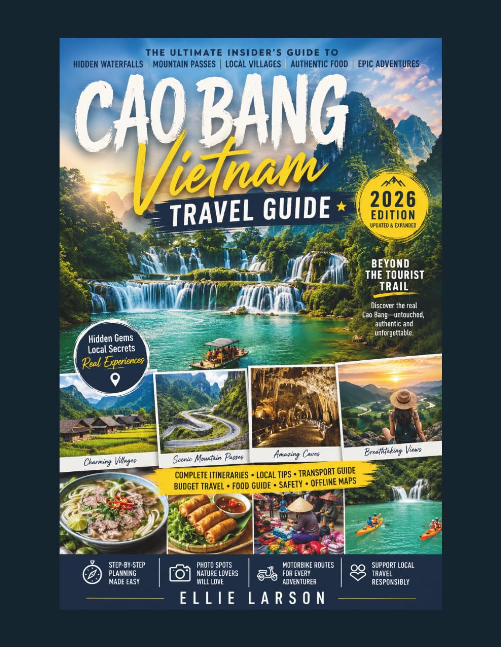 Cao Bang Vietnam Travel Guide: The Ultimate Insider’s Journey to Hidden Waterfalls, Mountain Passes, Local Villages, Authentic Vietnamese Food, and Breathtaking Adventures Beyond the Tourist Trail