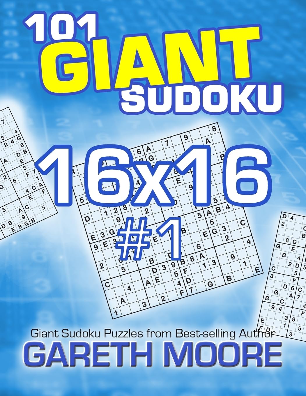 101 Giant Sudoku 16x16 #1