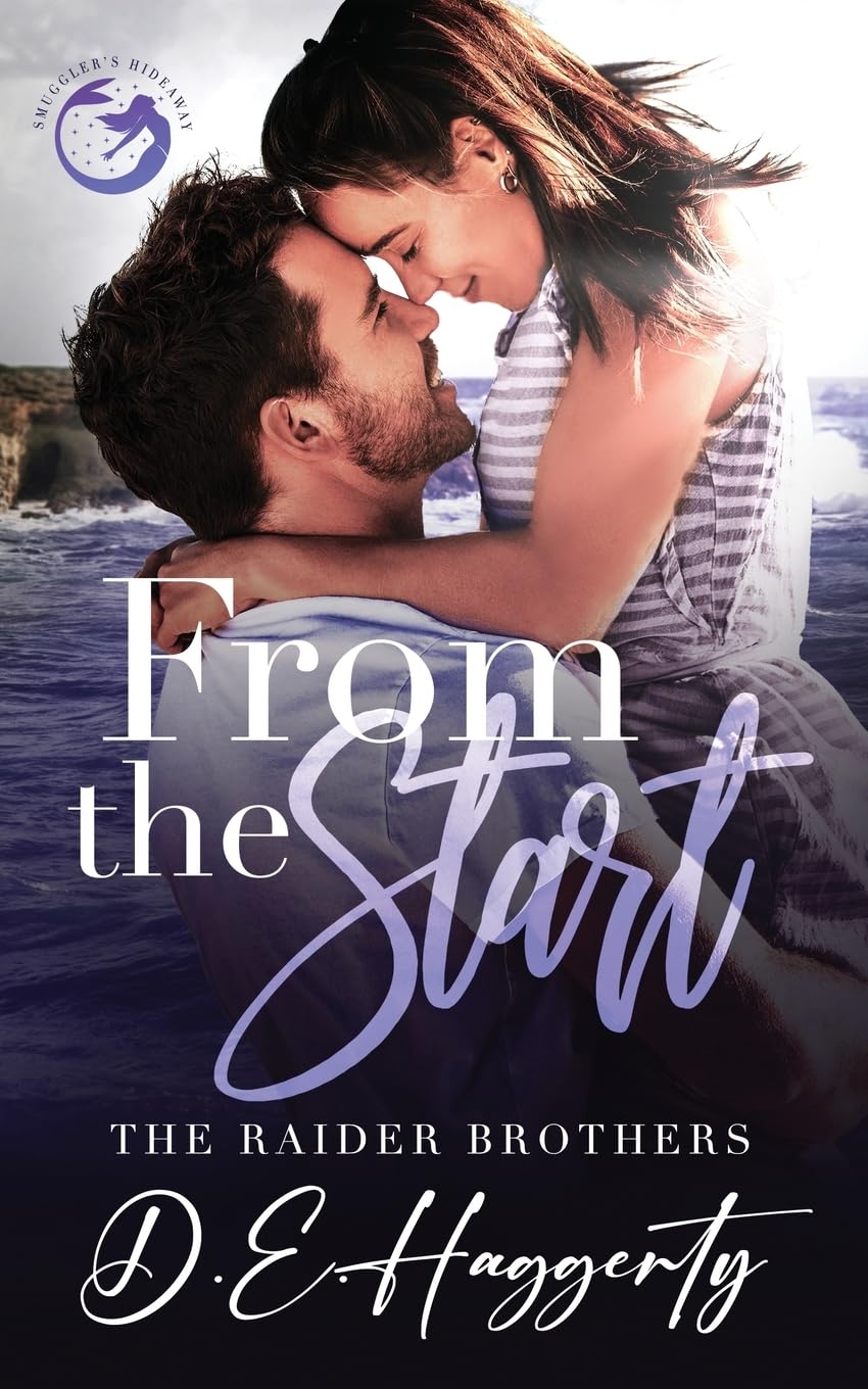 From the Start: a reverse grumpy/sunshine, small town romantic comedy: 3 (The Raider Brothers)