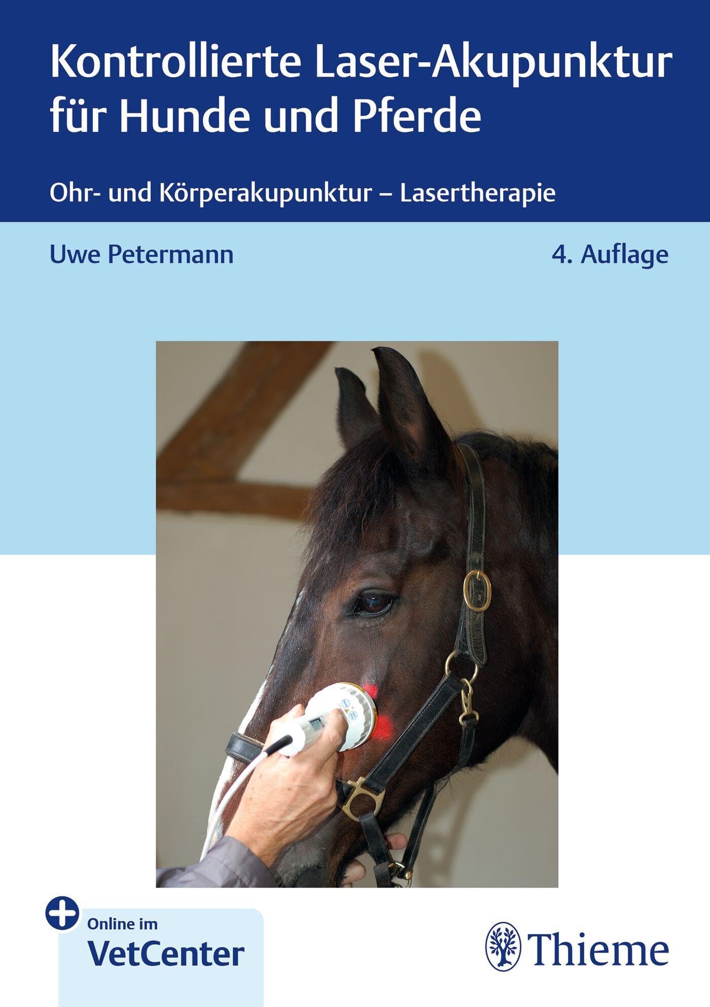 Kontrollierte Laser-Akupunktur für Hunde und Pferde: Ohr- und Körperakupunktur - Lasertherapie