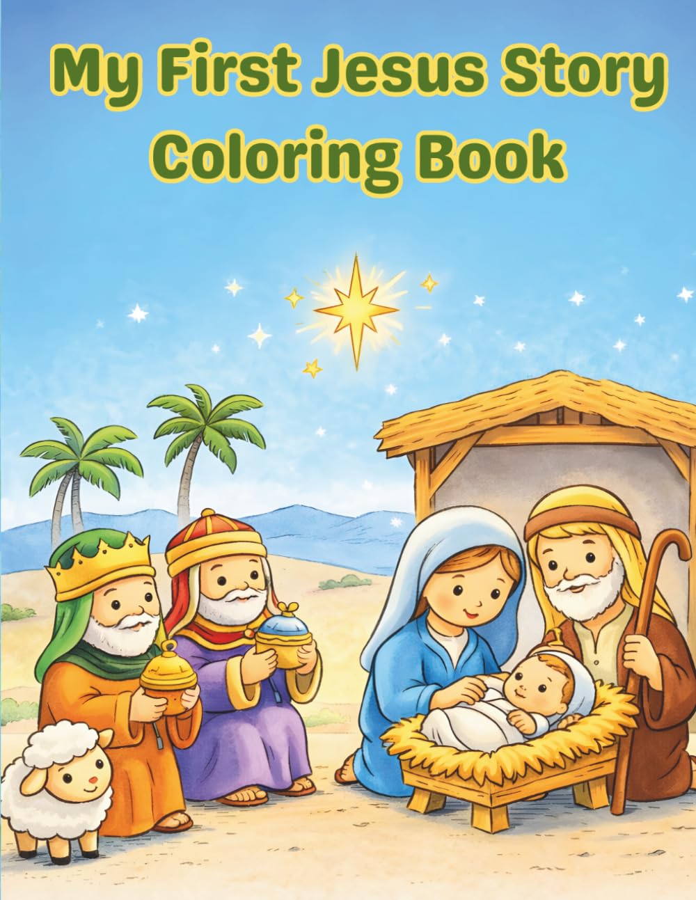 My First Jesus Story Coloring Book: From Birth to Resurrection – 40 Bible Stories to Color