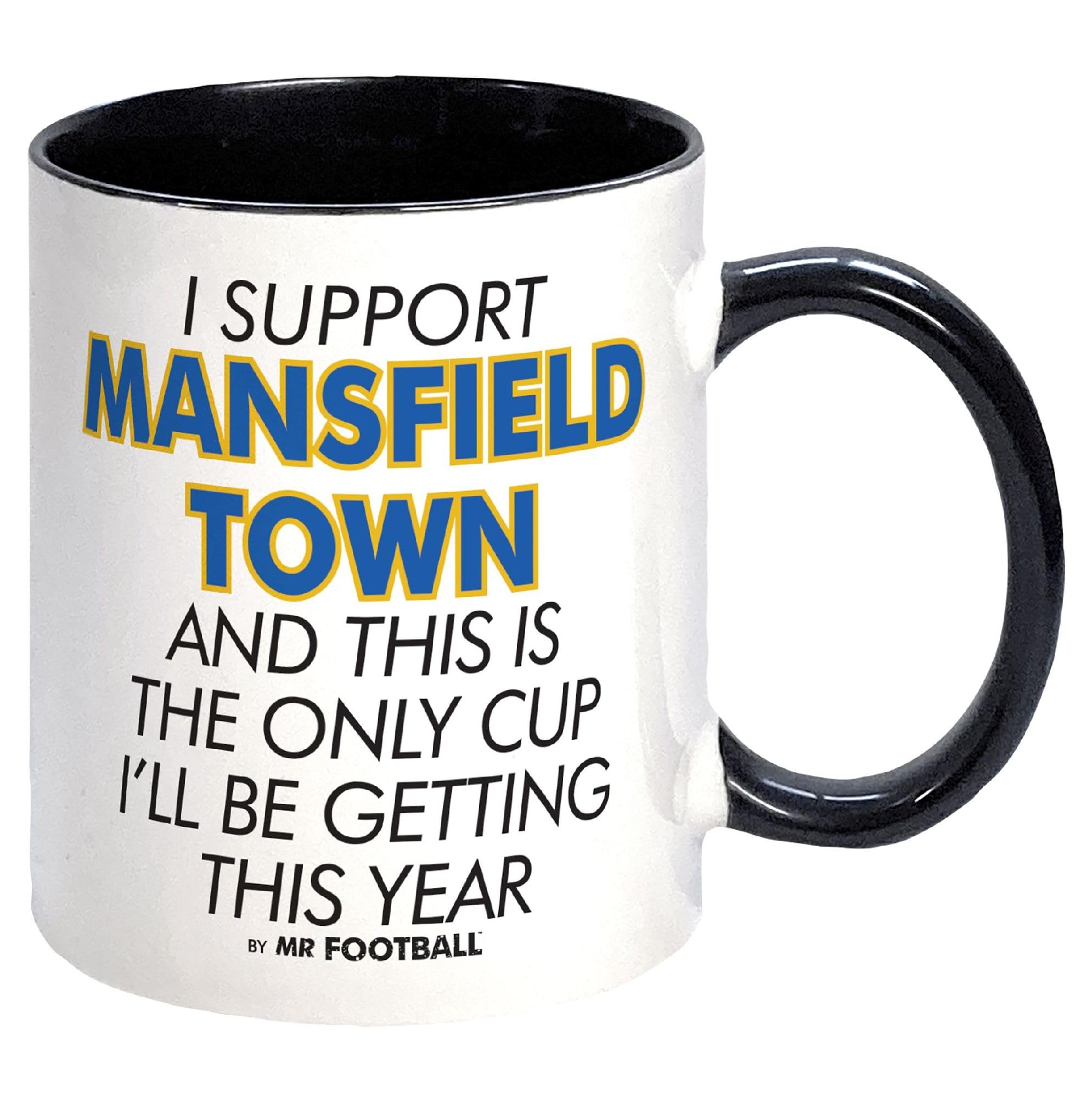 I Support Mansfield Town and This is only Cup -Gift Boxed Mug Present idea for Fan Supporter — image 1