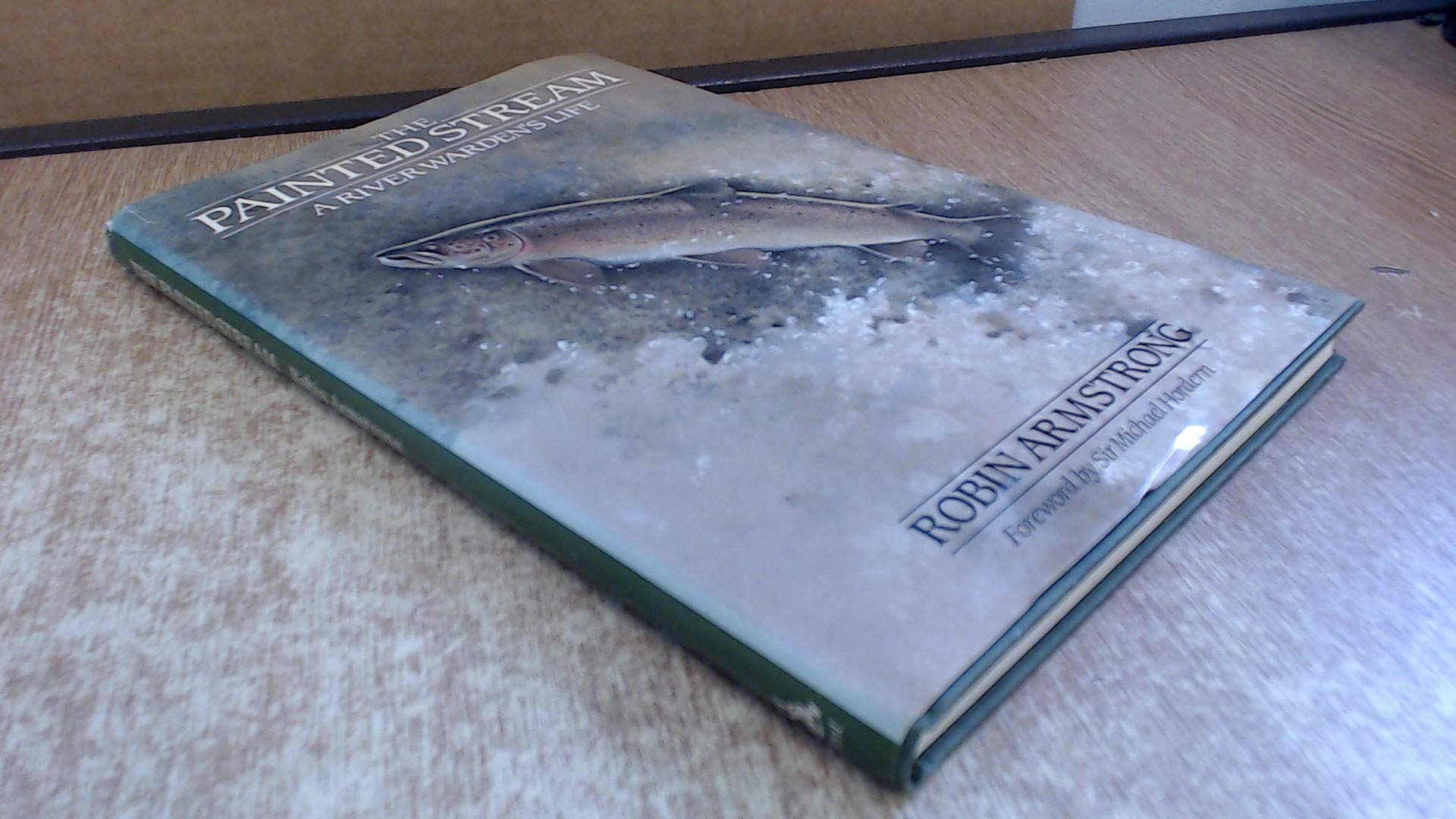 The Painted Stream, A River Warden's Life
