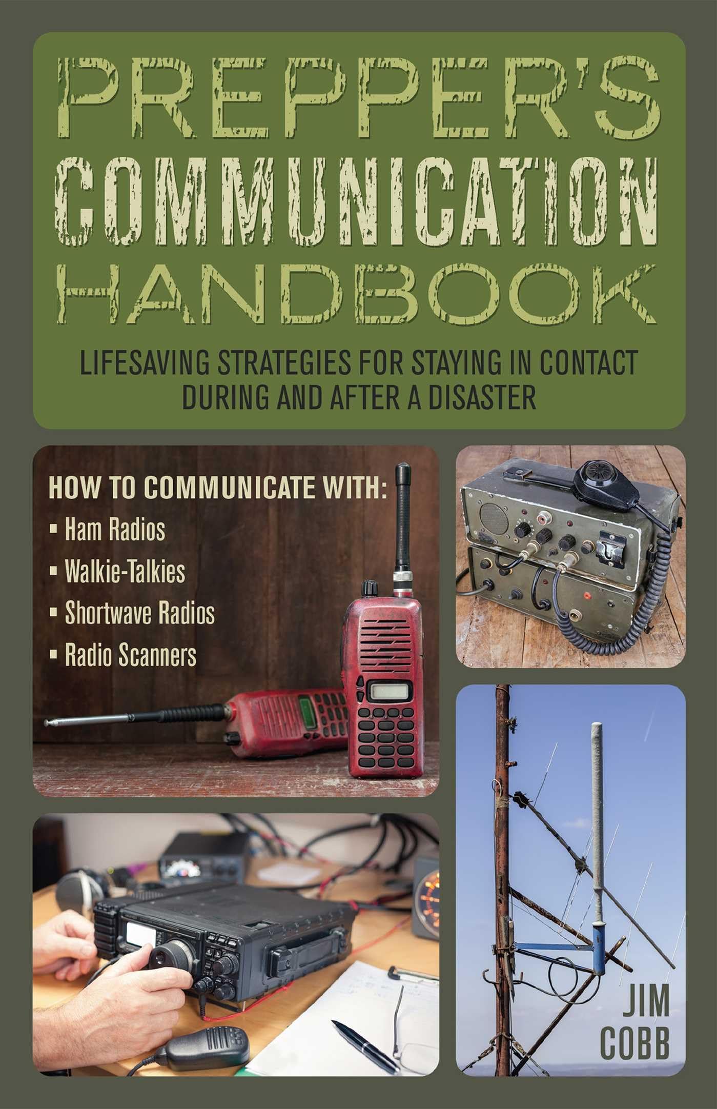 Prepper's Communication Handbook: Lifesaving Strategies for... - Cobb, Jim