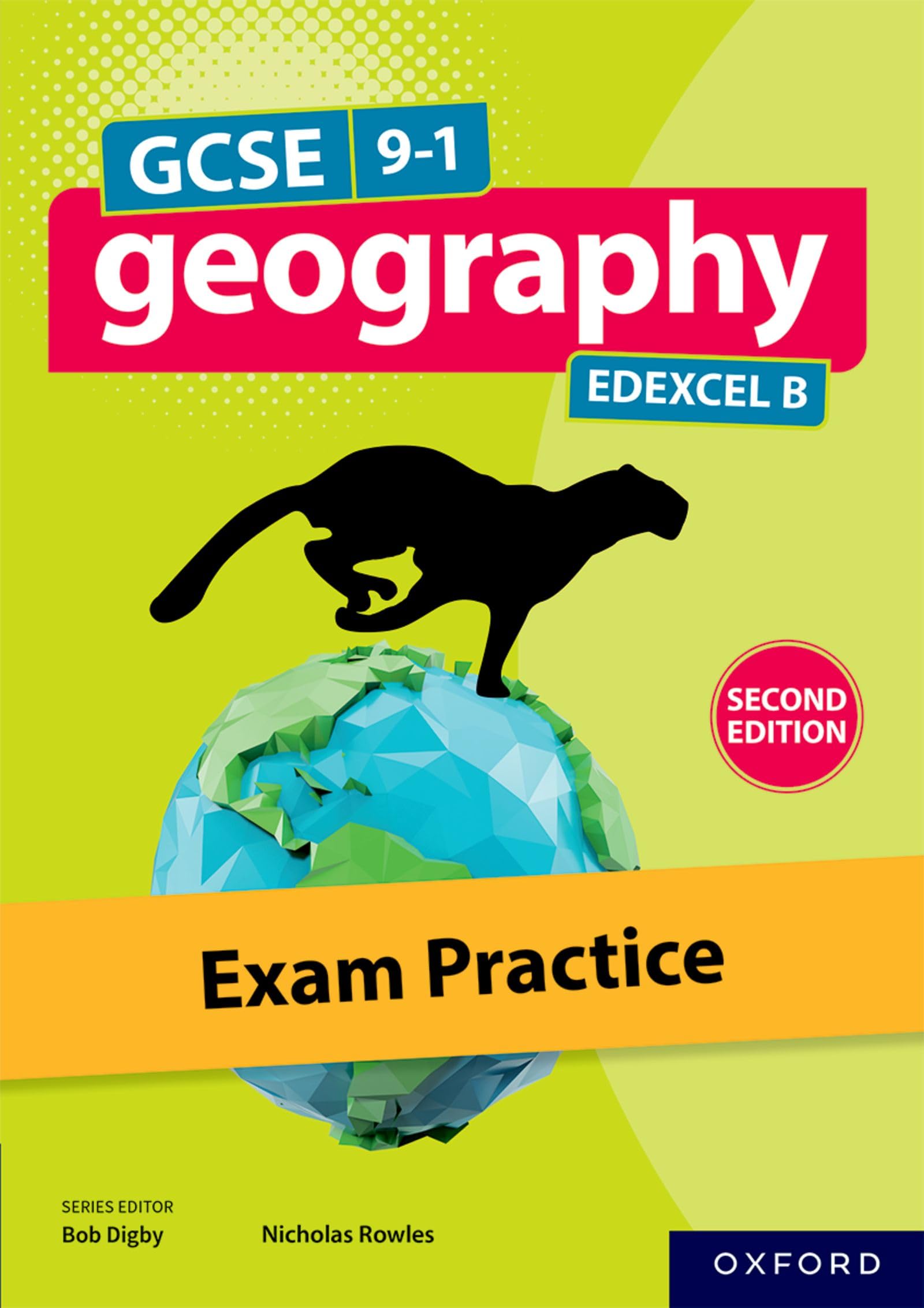 Edexcel GCSE Geography B: Exam Practice (Second Edition) (GCSE 9-1 Geography Edexcel B second edition)