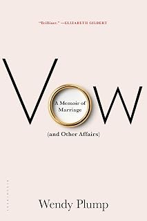 Vow: A Memoir of Marriage (and Other Affairs)