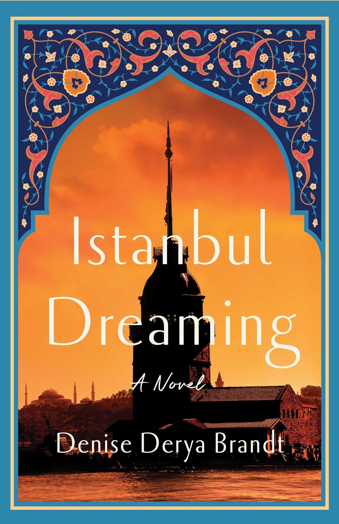 Istanbul Dreaming: A Novel