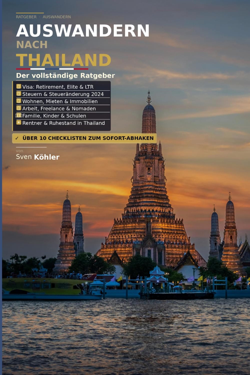 Auswandern nach Thailand: Der vollständige Ratgeber
