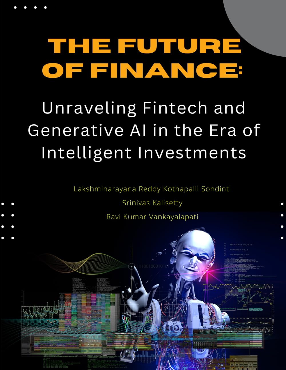 The Future of Finance: Unraveling Fintech and Generative AI in the Era of Intelligent Investments