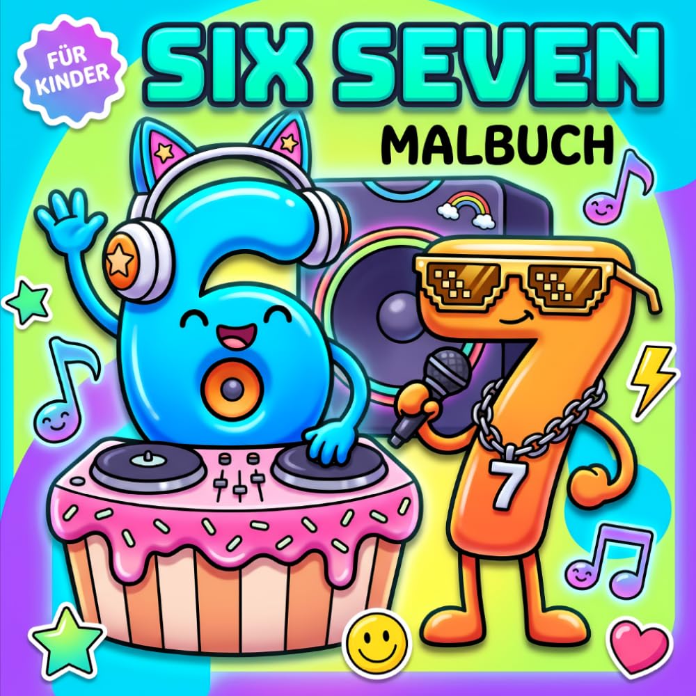 Six Seven Malbuch: Entspannende Ausmalmotive Für Jedes Alter Mit Lustigen Designs Und Einfachen Vorlagen Gegen Den Alltagsstress