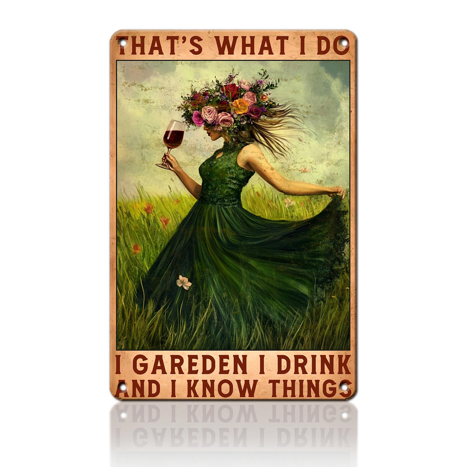 Anceky That's What I Do I Garden I Drink and I Know Things Metal Sign Retro Tin Sign Wall Decor for Farmhouse Kitchen Cafe Home Yard 12×16 Inch