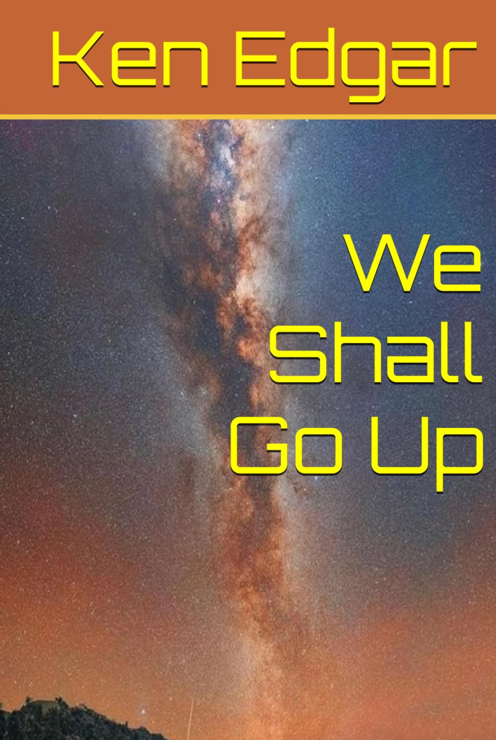 We Shall Go Up