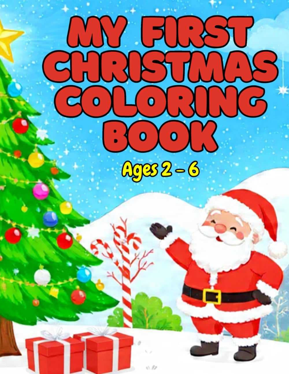 My First Christmas Coloring Book: Simple Christmas Coloring Fun for Toddlers Ages 2–6