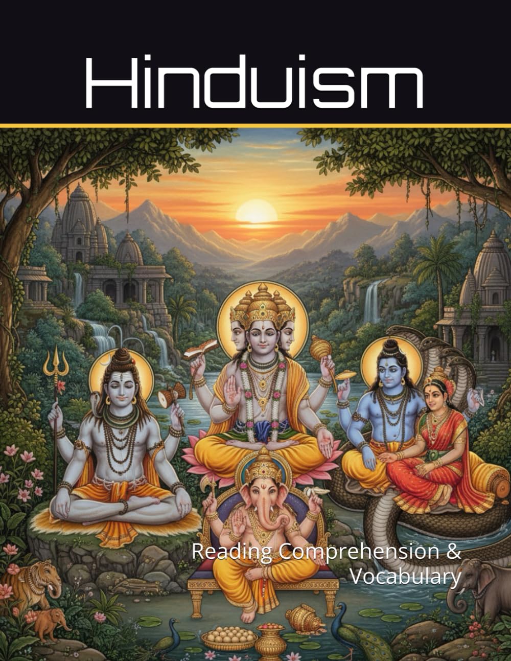 Hinduism Workbook: Reading Comprehension & Vocabulary (Reading Comprehension & Vocabulary Workbook)