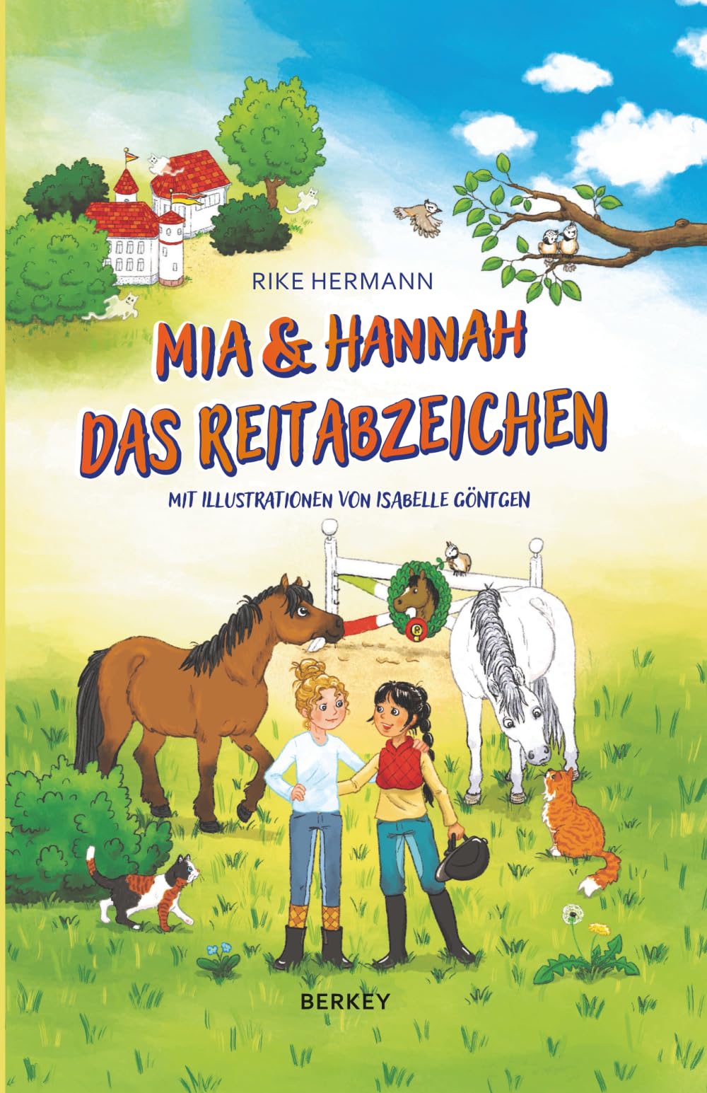 Mia & Hannah - Das Reitabzeichen: Ein spannendes Pferdebuch für Mädchen und Jungen ab 8 Jahren