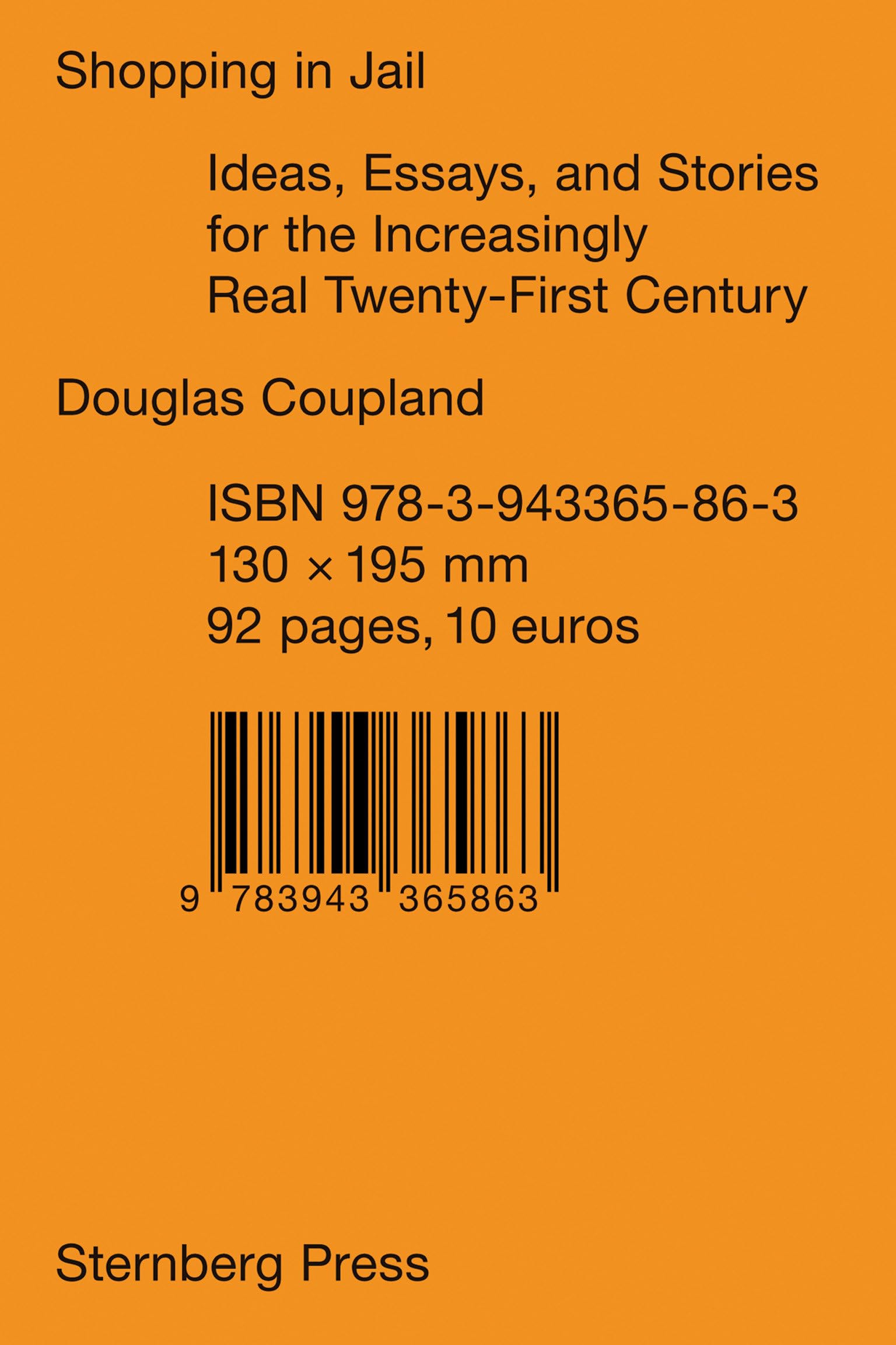 Shopping in Jail : Ideas, Essays, and Stories for the Increasingly Real ...