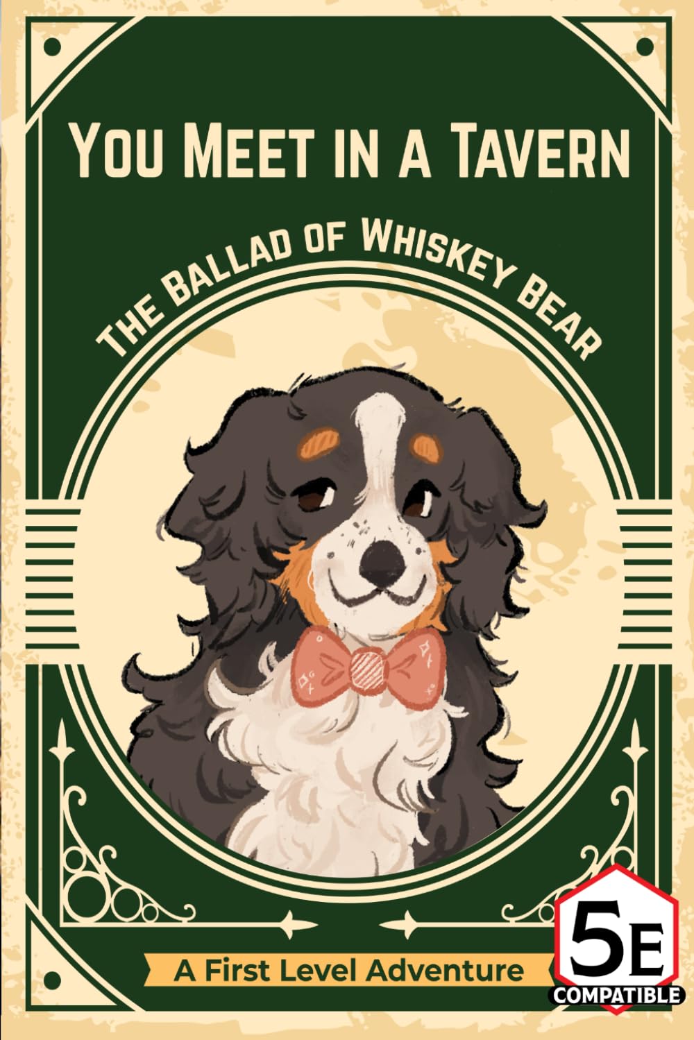 You Meet in a Tavern: The Ballad of Whiskey Bear (D&D 5e One Shots)