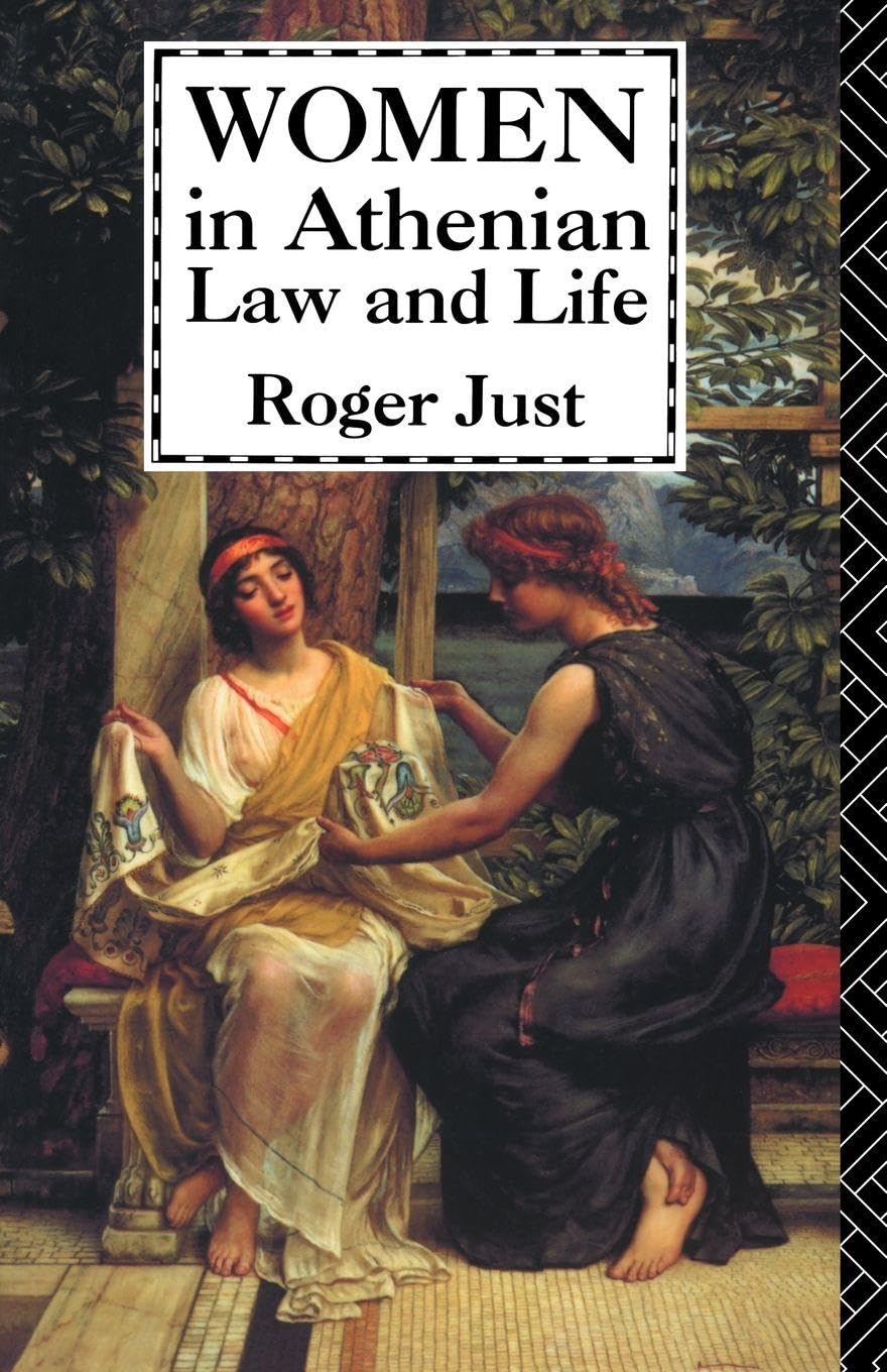 Women in Athenian Law and Life (Routledge Classical Studies)