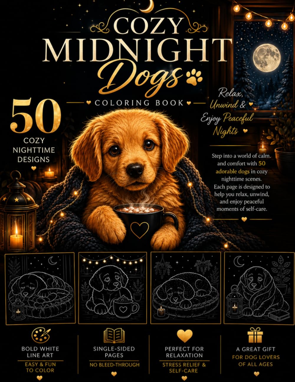 Cozy Midnight Dogs Coloring Book: 50 Cozy Nighttime Designs for Relaxation, Mindfulness & Stress Relief
