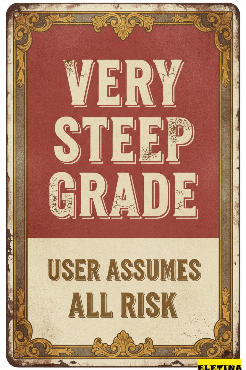 Very Steep Grade Warning Tin Sign, 8x12 Inch Safety