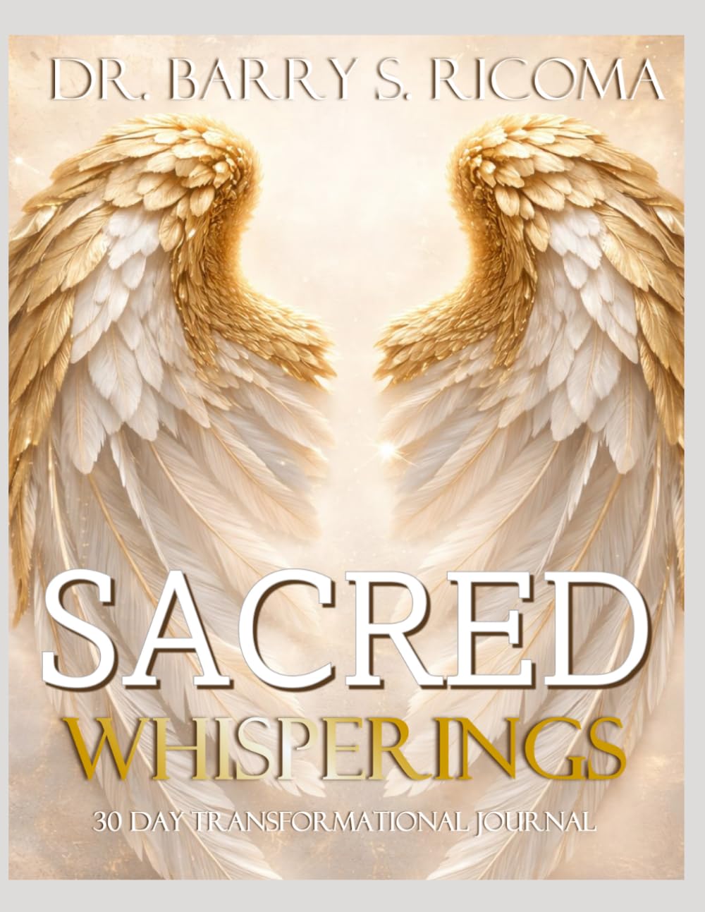 SACRED WHISPERINGS: 30 Day Transformational Journal