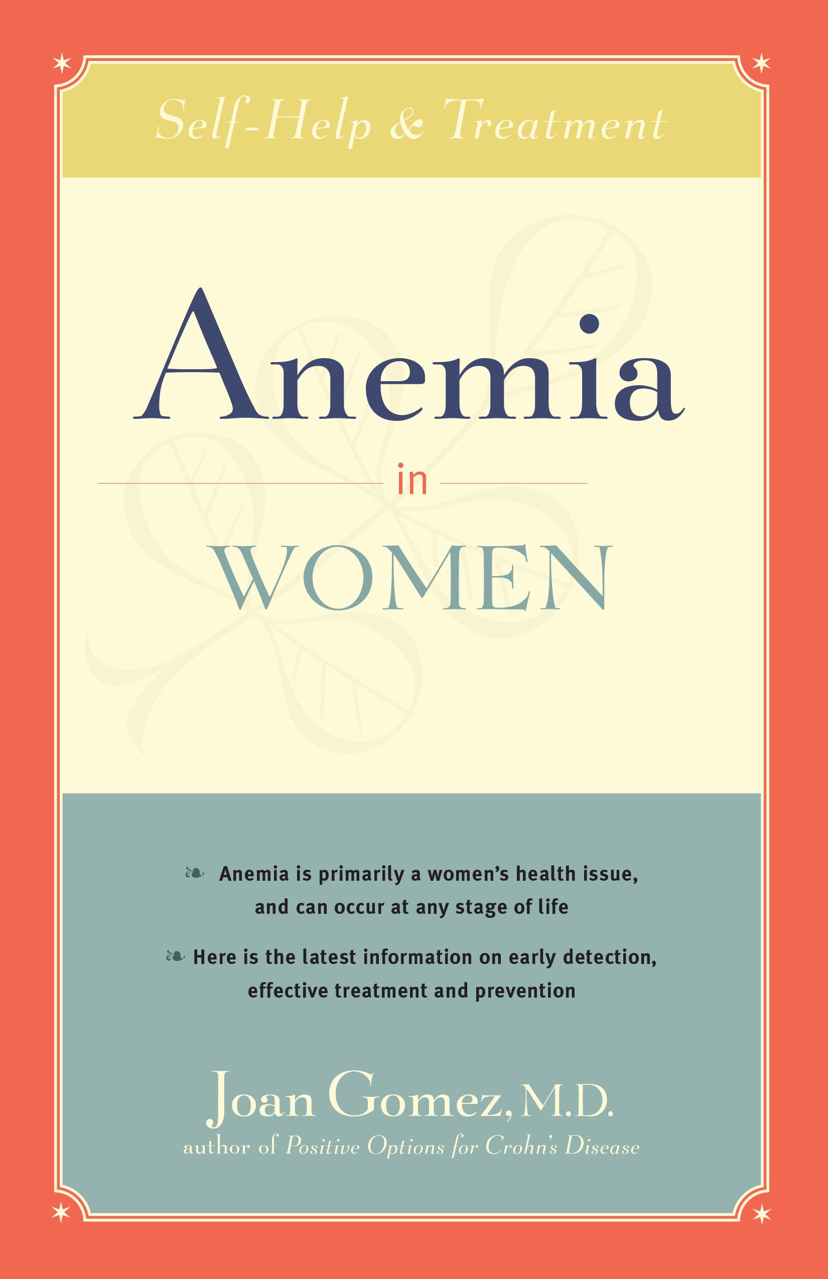 Anemia in Women: Self-Help and Treatment Paperback – October 14, 2002