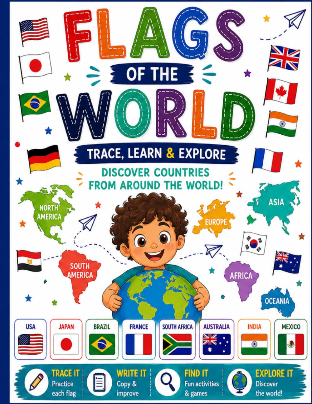 Flags of the World: Trace, Learn & Explore: Discover Countries from Around the World