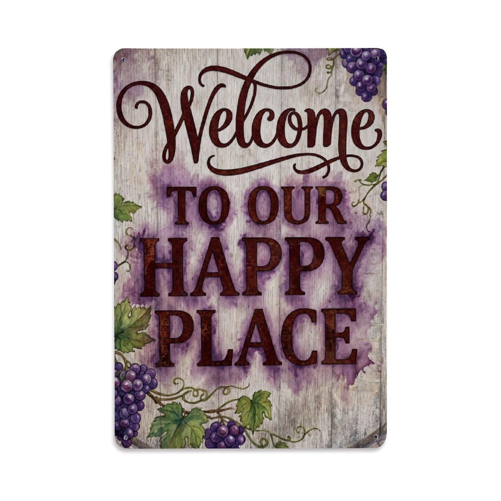 Welcome To Our Happy Place Winery Cellar Metal Tin Sign Plaque Wall Decor for Cafe, Club Bar, Office, Home Garden Metal Poster 8x12Inch