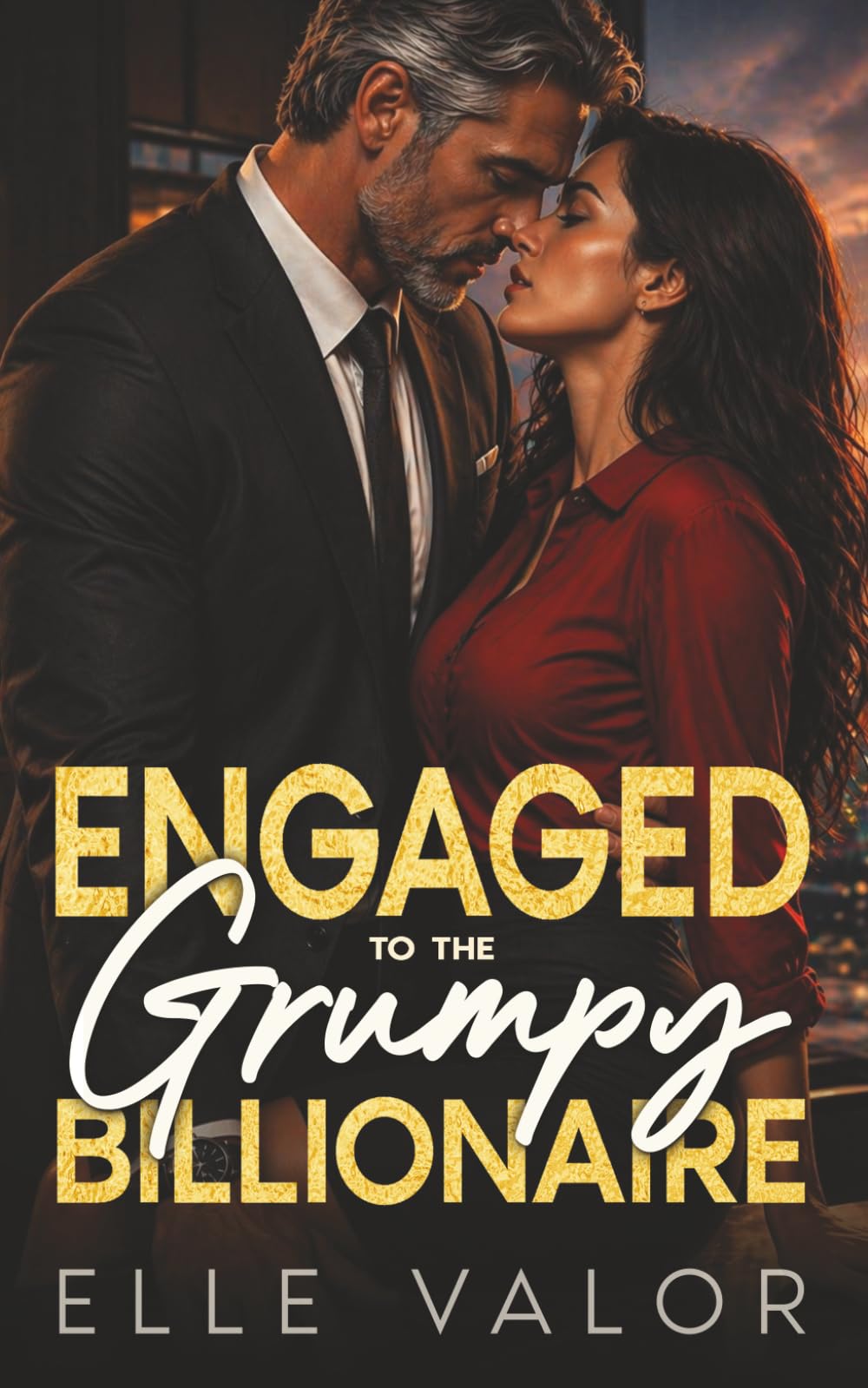 Engaged to the Grumpy Billionaire: An Off-Limits Fake Engagement Romance