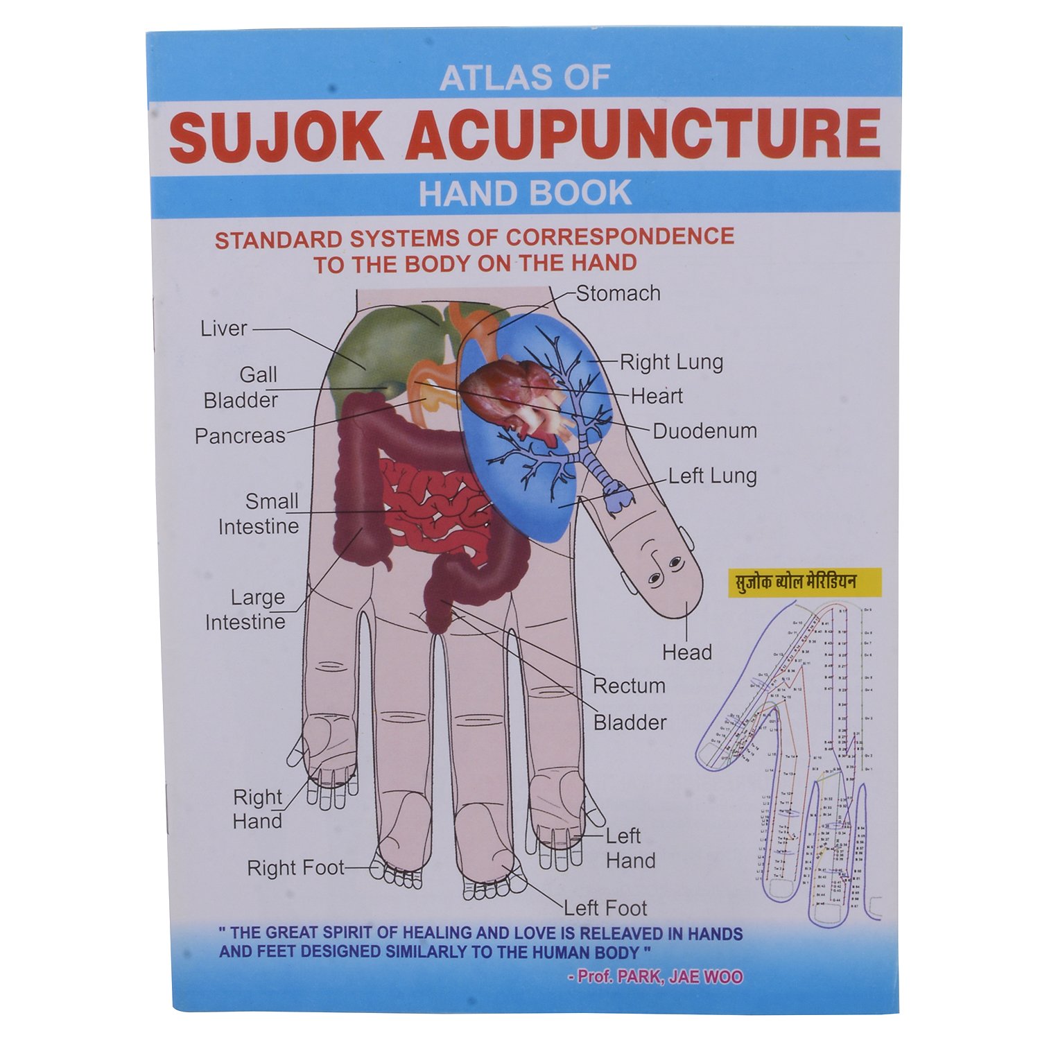 ACP ACUPRESSURE Atlas of Su Jok Acupuncture Hand Book