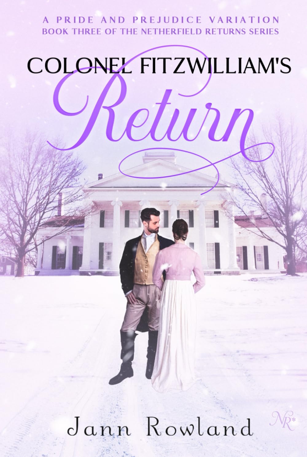 Colonel Fitzwilliam's Return (Netherfield Returns)