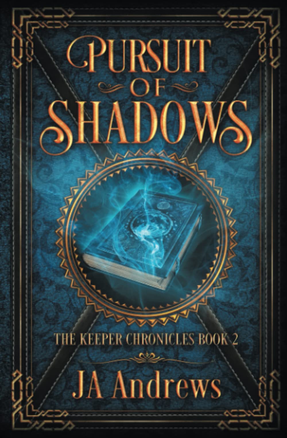 Pursuit of Shadows (The Keeper Chronicles Series)