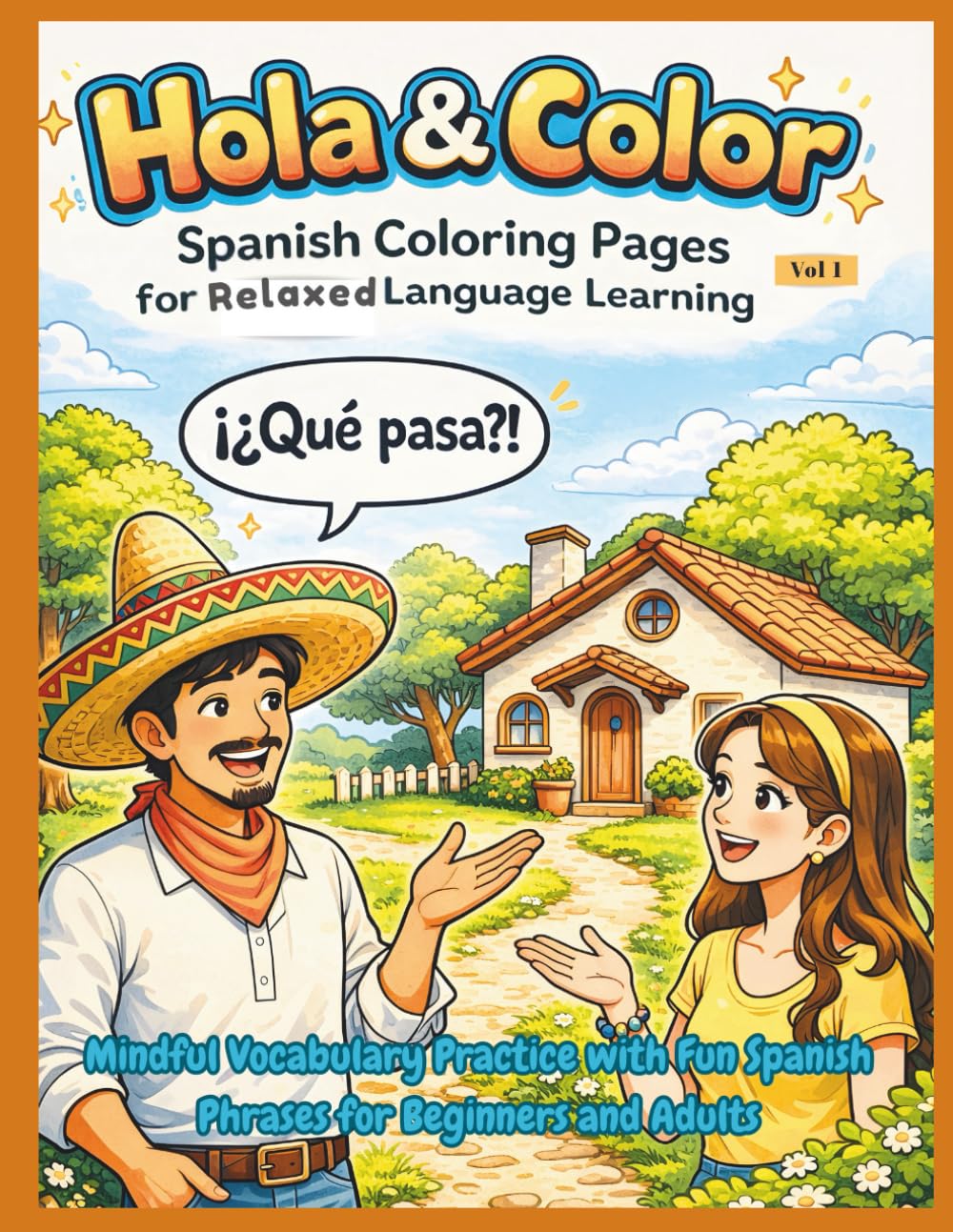 Hola & Color: Spanish Coloring Pages for Relaxed Language Learning