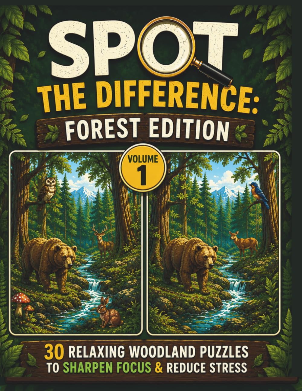 Spot the Difference Forest Animals: 30 Relaxing Woodland Puzzles for Adults to Sharpen Focus and Reduce Stress | Large Print Activity Book (Think & Relax Spot the Difference Series)
