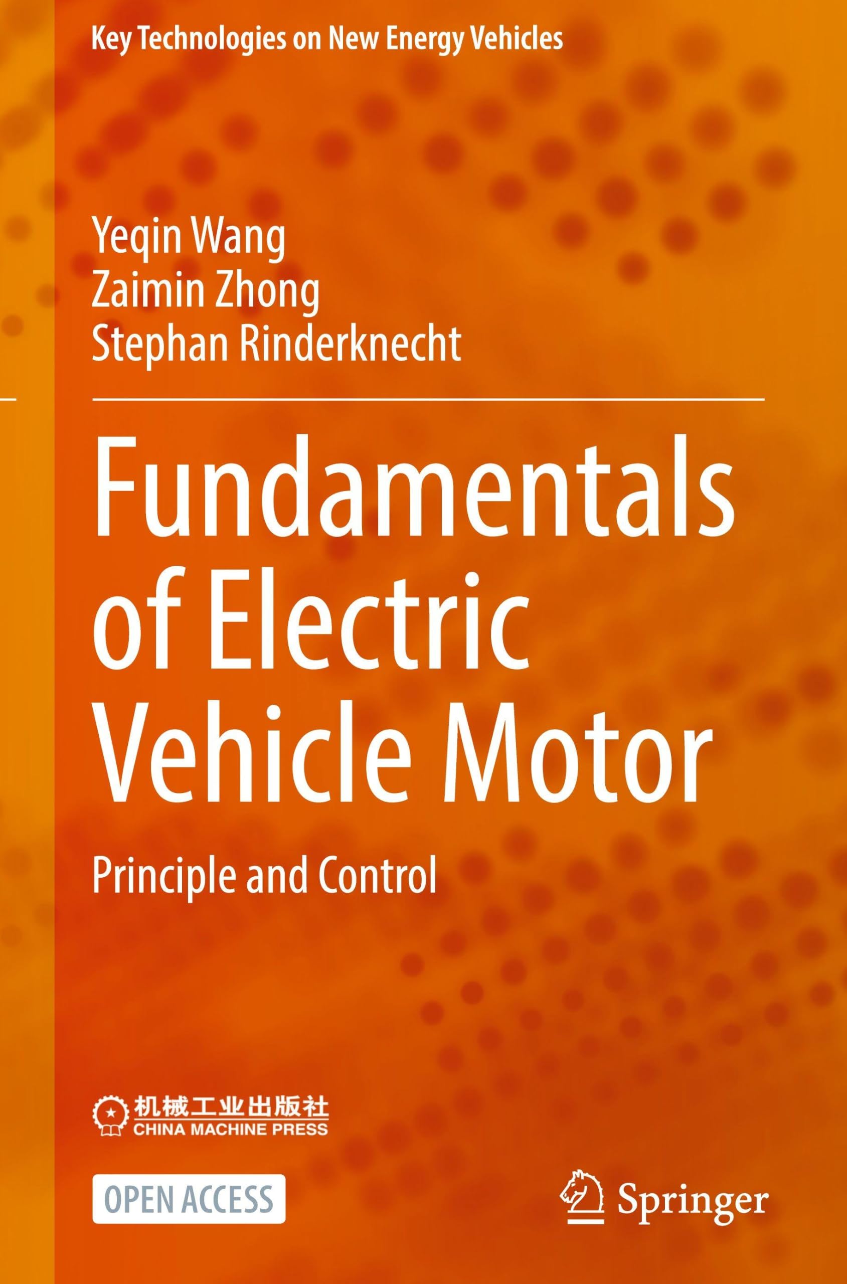 Fundamentals of Electric Vehicle Motor: Principle and Control (Key Technologies on New Energy Vehicles)