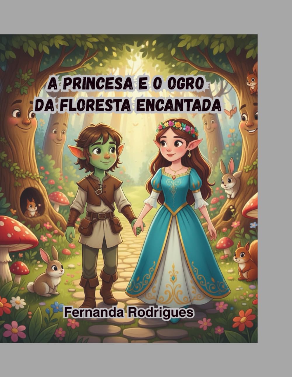 A Princesa e o Ogro da Floresta Encantada: Uma História Emocionante