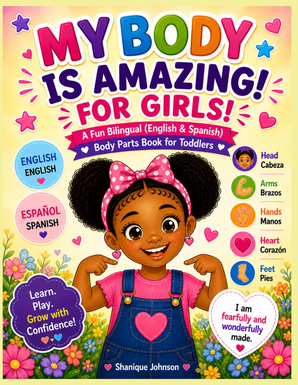 My Amazing Body for Girls: A Head-to-Toe Adventure in English & Spanish to Learn, Point, and Smile!