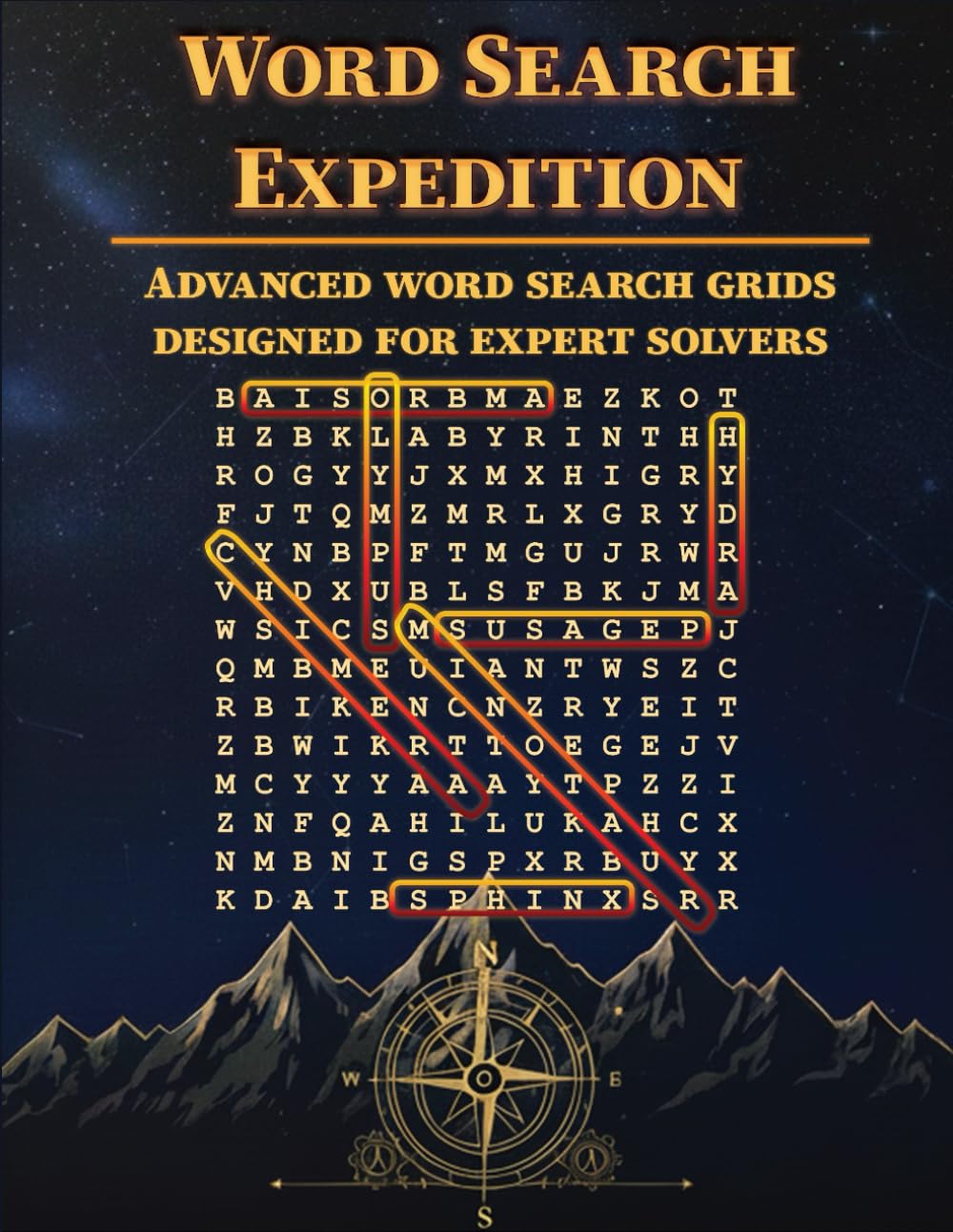 Word Search Expedition: Advanced word search grids designed for expert solvers (Word Search Journey Series | From Beginner Adventures to Expert Expeditions)
