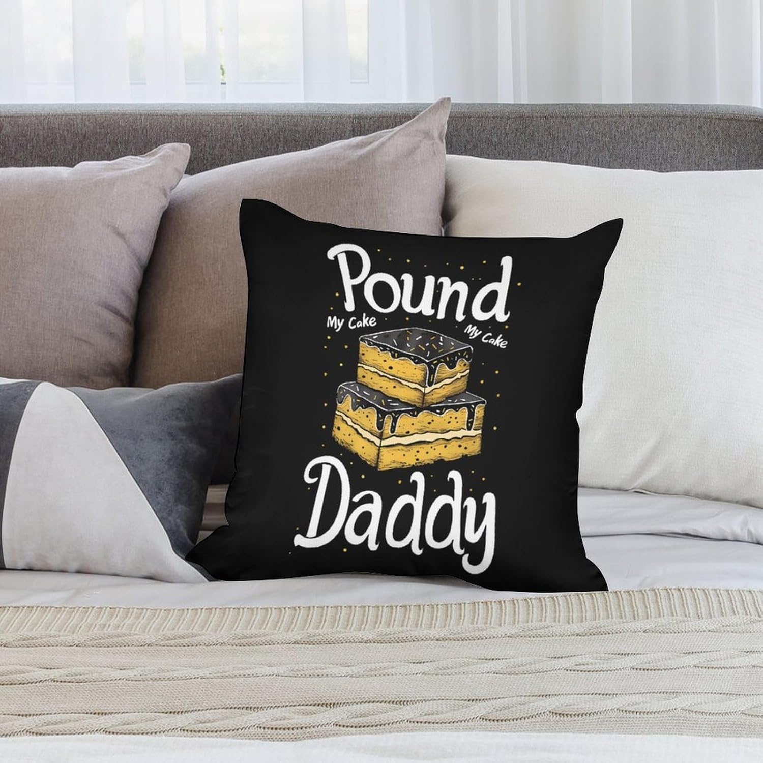 Pound My Cake Daddy Printed Throw Pillow Case 4 Pcs Soft Pillowcases Pillows Covers Sofa Bed Decor 12/14/16/17/18/20/22/24/32 Inches