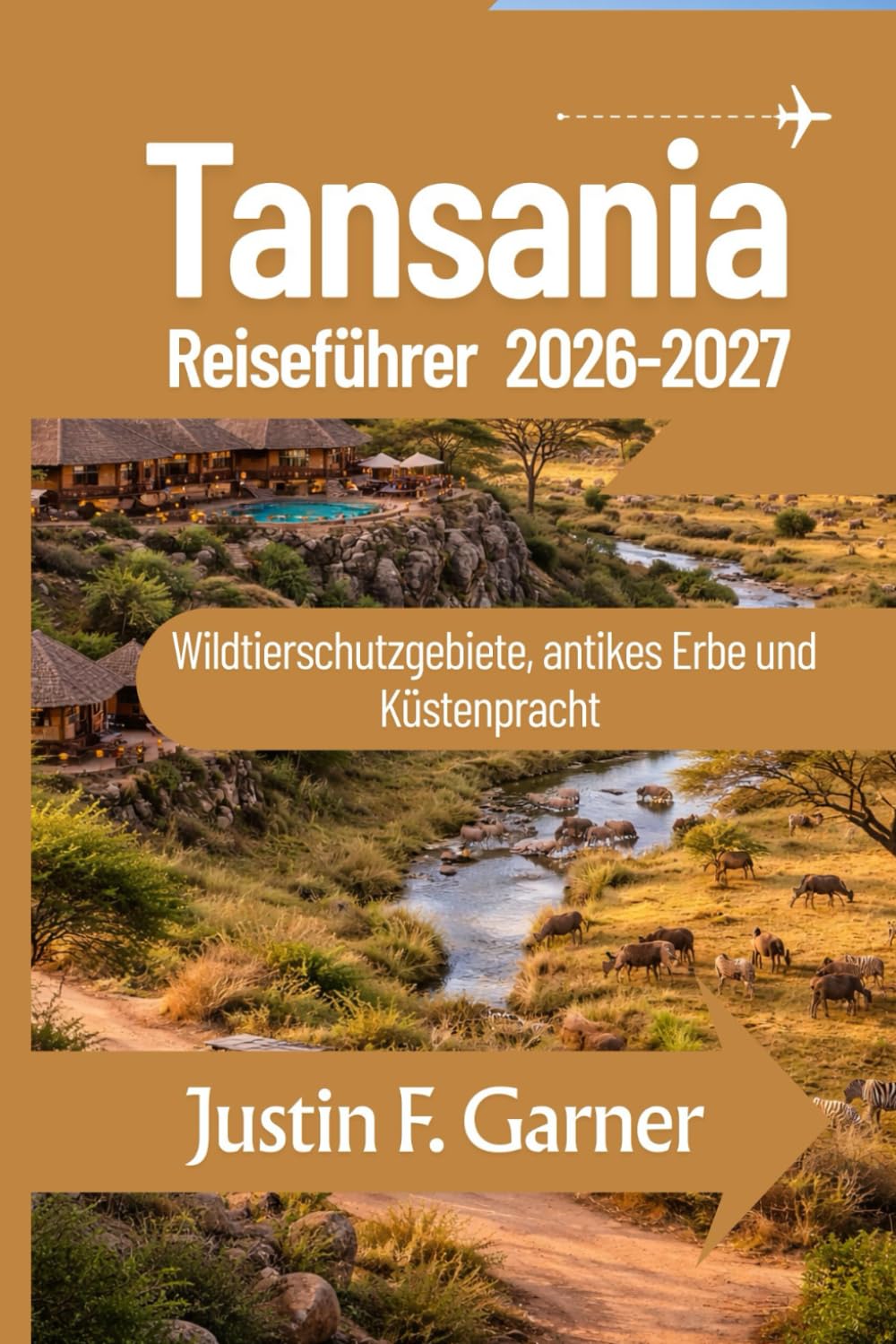 Tansania Reiseführer 2026-2027