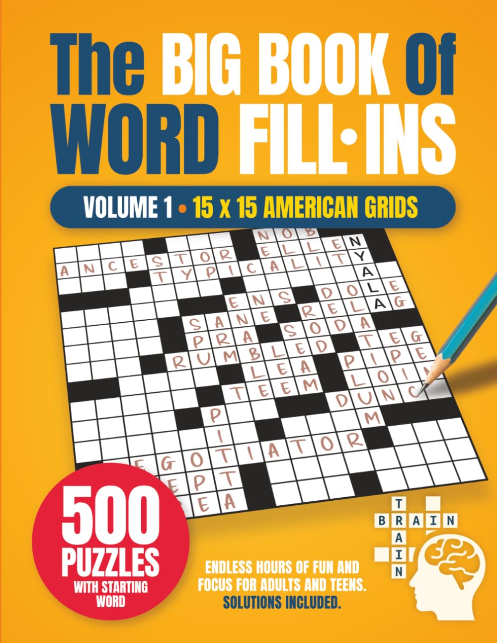 The Big Book of Word Fill Ins: Volume 1 - 500 Relaxing Word Fill-In Puzzles for Adults and Teens (Mindventure Word Puzzle Series)