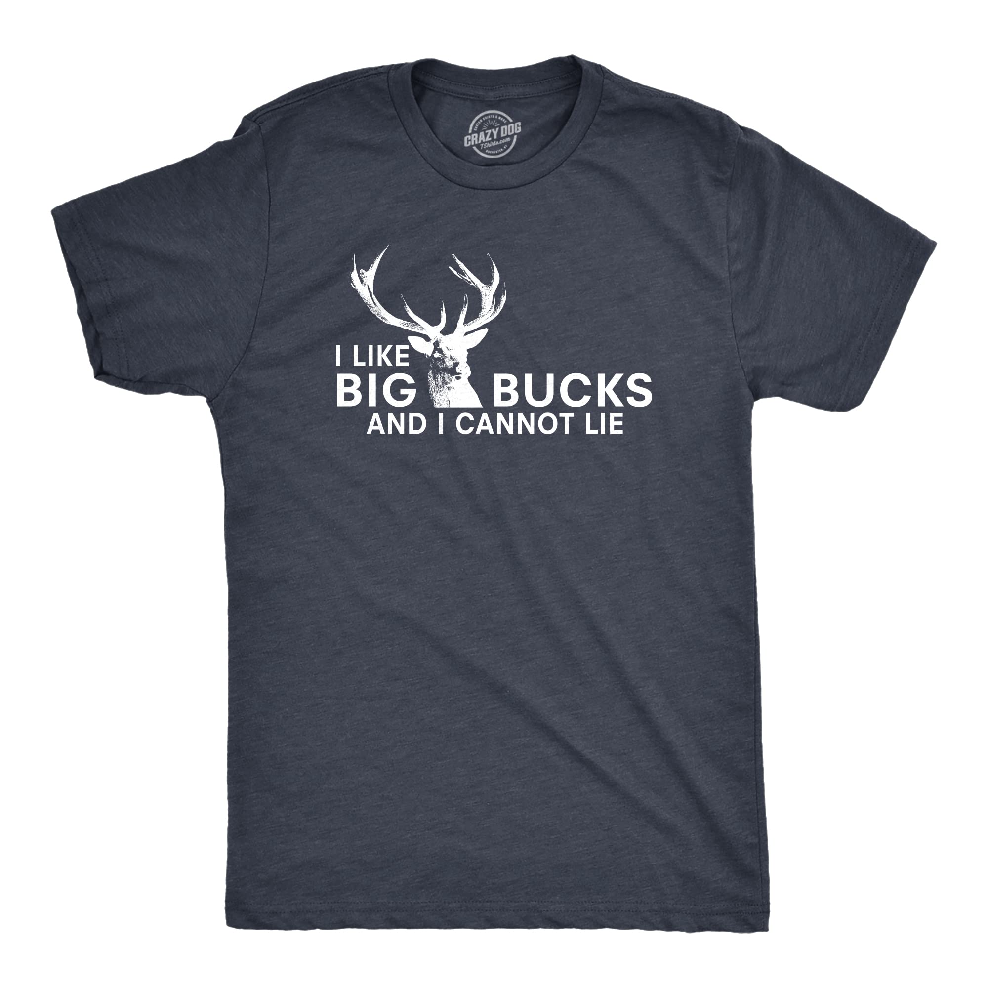 Crazy Dog Mens I Like Big Bucks and I Cannot Lie T Shirt Funny Hunting Tee