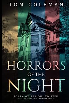 Horrors of the Night Collectors' Edition Most scariest stories to puzzle your mind