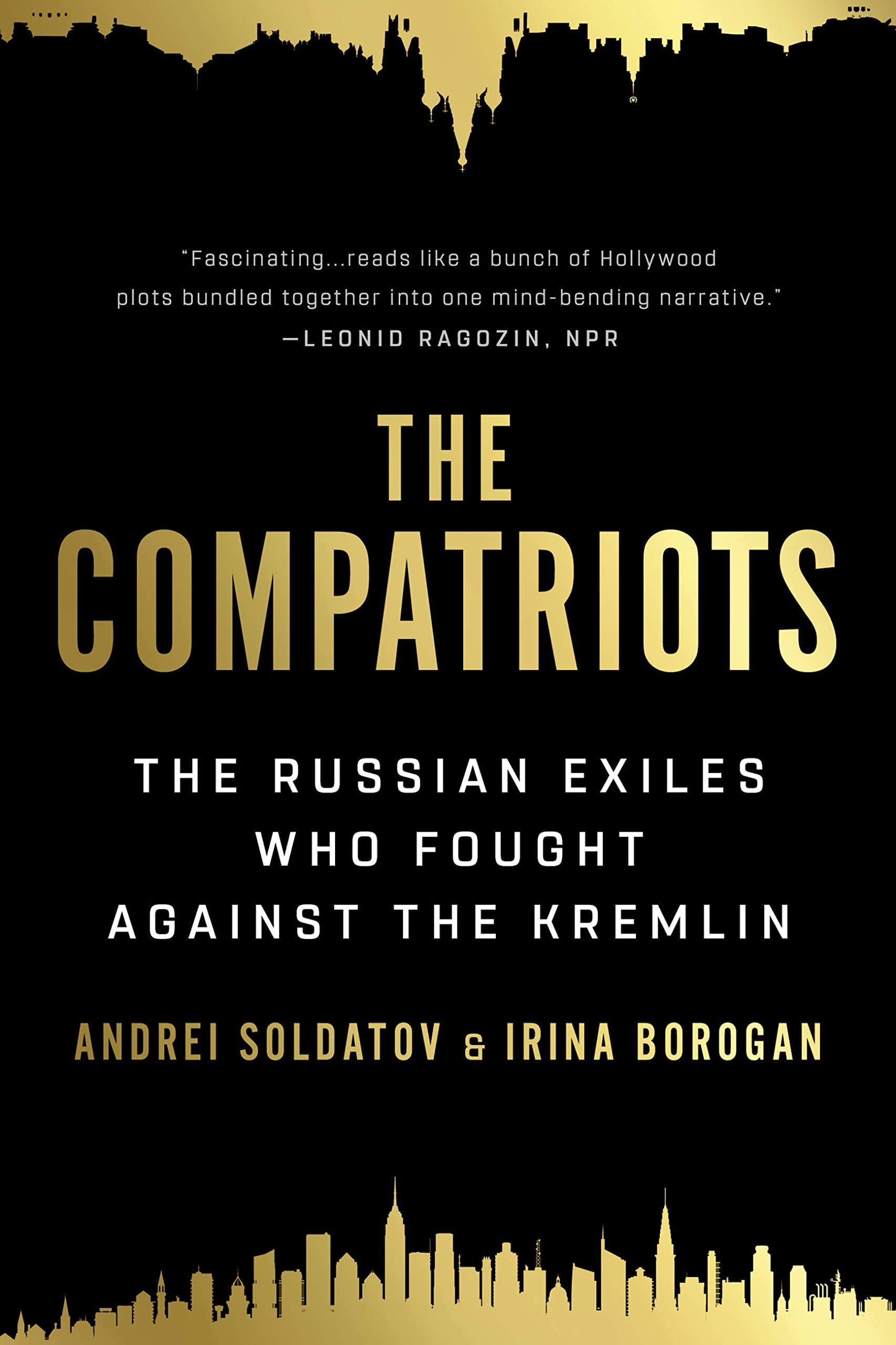 The Compatriots by Andrei Soldatov (Paperback Book)